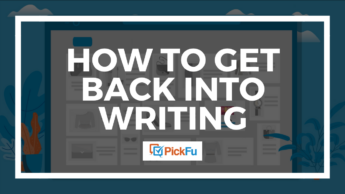How to get back into writing