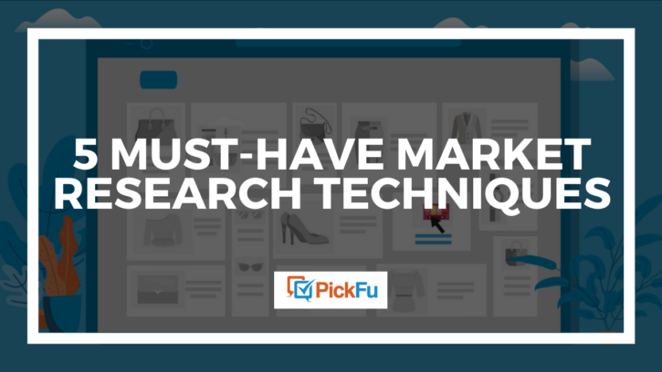 Market research techniques