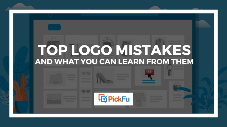 An image that reads, "Top Logo Mistakes and What You Can Learn From Them."