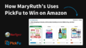 How MaryRuths uses PickFu to win on Amazon