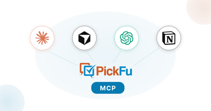 Introducing the PickFu MCP: connect PickFu to your favorite AI tools